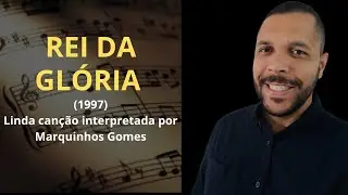 PCosta - Playlist 1 - Marquinhos Gomes: Rei da Gl&oacute;ria (1997)
