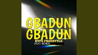 Gbadun Gbadun Hype Freestyle