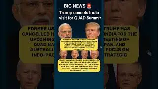 Trump Cancels India Visit for QUAD Summit | Major Diplomatic Twist
