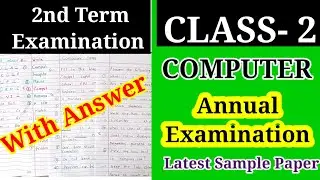 Class-2 COMPUTER Annual Examination question paper | Class-2 Computer question paper