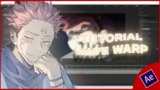 TUTORIAL WAVE WARP - AFTER EFFECTS - AMV TUTORIAL | Aurora