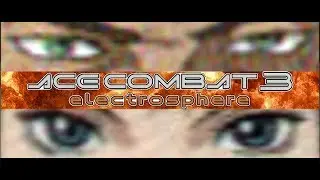 Ace Combat 3 Special Trailer (Movie ver.) HD『エースコンバット3』劇場版 予告編 HD画質