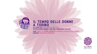 Il Tempo delle Donne a Torino | con Cathy La Torre, Carlotta Vagnoli e Barbara Stefanelli