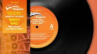 008: WHO'S WHO - Hypnodance / Palace Palace [The Reflex Revisions]