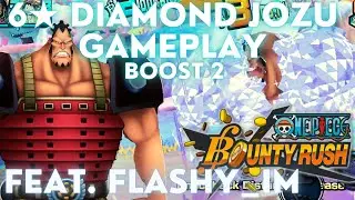 6★ JOZU League Gameplay feat. Flashy | One Piece Bounty Rush