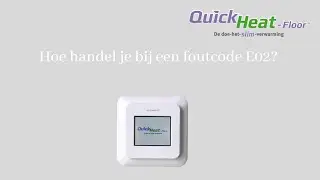 Foutcode E02 op je digitale klokthermostaat oplossen