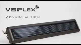 Visiplex VS1502 &ndash; Wireless LED Message Display Board Installation