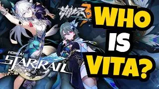 Welcome to Star Rail - Vita~ | Vita EXPLAINED | Honkai Lore & Theory