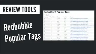 Review tools Redbubble Popular Tags | Kiếm tiền Redbubble