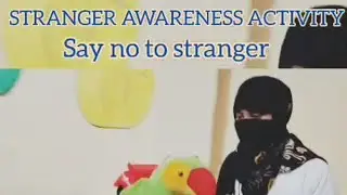 Stranger awareness 🥺