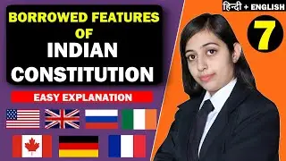 Borrowed Features of Indian Constitution : The Indian Constitution [TRICKS 🔥] in Hindi
