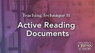 Teaching Technique 11: Active Reading Documents