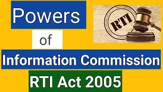 Powers of information commission under RTI