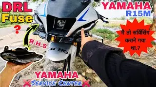 Yamaha R15m / V4 DRL Light Fuse || Ye Kya Kr Diye Service Center Walo Ne..? #yamaha #r15m #drlLight