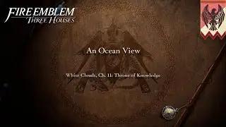 Fire Emblem Three Houses - Paralogue: An Ocean View (Black Eagle/Maddening/Classic)
