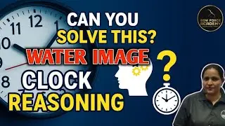 WATER IMAGE CLOCK QUESTIONS || #Reasoning || #waterimageclock #clockquestions|| Bow Force Academy