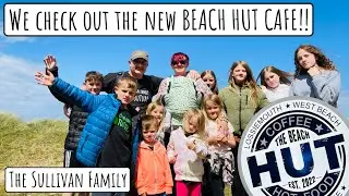 WE CHECK OUT THE NEW BEACH HUT CAFE!! | WEST BEACH LOSSIEMOUTH | The Sullivan Family