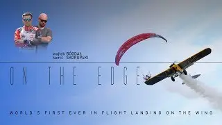 ON THE EDGE - IN FLIGHT LANDING ON THE WING