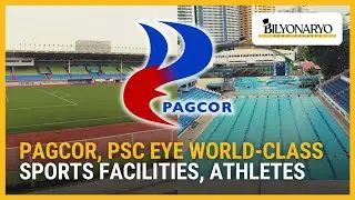 PAGCOR и PSC нацелены на спортивные сооружения мирового класса и спортсменов | The Daily Dish