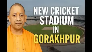 Gorakhpur&rsquo;s Rise as a Sporting Powerhouse: How India&rsquo;s Next International Stadium Signals a New Era