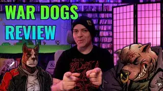 Brawlin' on a budget - WarDogs: Red's Return - REVIEW