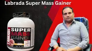 Super Mass Gainer LABRADA | LABRADA Super Mass Gainer | Mass Gainer Boys & Girls Fast Weight Gainer