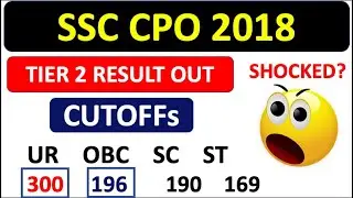 SSC CPO 2018 RESULT OUT 🤯😲|SHOCKING DIFFERENCE IN CUTOFF