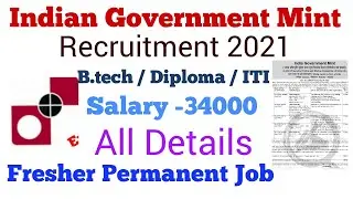 Indian Minting Press Recruitment 2021 - Fresher B.tech Diploma ITI /Permanent Job / All Details