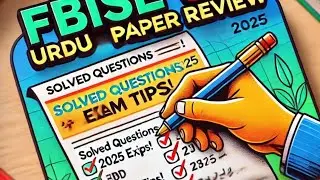 Fbise Urdu Paper 2025 | Urdu Paper Review Questions Solution | Fbise paper checking #fbise #urdu