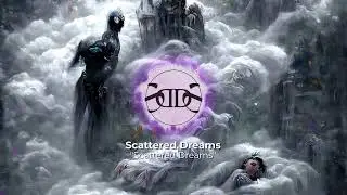Scattered Dreams - 