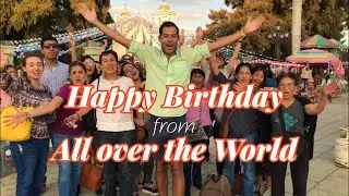 Happy Birthday from all over the World (& Making-of)