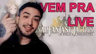🔴Hoje Elmdor fica P3l4D0 - Roubando Elmdor - FFT The Ivalice Chronicles