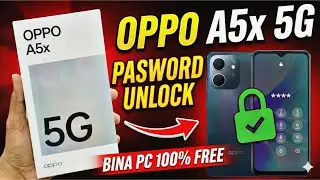 OPPO A5x 5G Password Unlock 😱 | Lock Bhool Gaye? 100% Working Method 2026