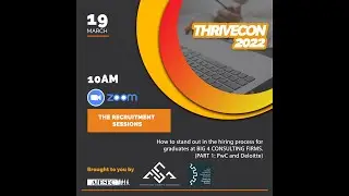 Thrive Con 2022: The Recruitment Sessions Part 1 (PwC and Deloitte)