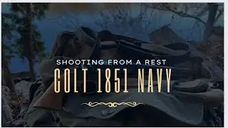 Shooting 1851 Navy Revolver by Navy arms from a rest