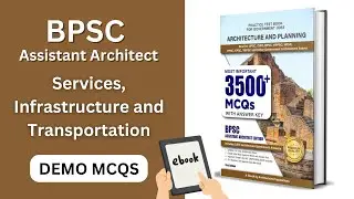 Assistant Architect - 3500 MCQS | BPSC,UPSC,HPSC | Deputy Architect