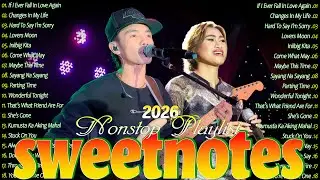 SWEETNOTES Music 2026🤎Best OPM Love Songs of All Time🤎Sweetnotes New OPM Love Songs With Lyrics 2025
