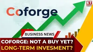 Coforge Under Pressure: Triple Rejection Zone, Valuation Concerns & Acquisition Watch | ET Now