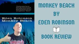 MONKEY BEACH BY EDEN ROBINSON
