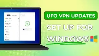 How to Set Up UFO VPN on Windows - Best VPN for Windows 10/11