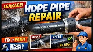 HDPE Pipe Repair | HDPE Pipe Leakage Fix | HDPE Pipe Repair Kaise Kare🔧💧