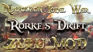 Lets Play - Napoleon Total War (Zulu Mod)  - Rorke's Drift...!!