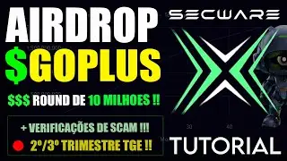 RODADA PRIVADA DE 10 MILHOES, GOPLUS AIRDROP, VERIFICACAO DE SCAM, SECWARE X AIRDROP