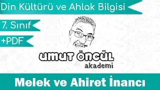 Din Kültürü ve Ahlak Bilgisi | 7.Sınıf | 1.Ünite | Melek ve Ahiret İnancı #1 | +PDF