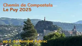Chemin de Le Puy ep2 to Aumont Aubrac