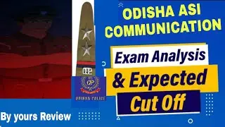 Odisha ASI communication expected cutoff 2022 | Asi communication exam #asicommunicationcutoff2022