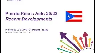 Puerto Rico's Acts 20/22 Recent Developments