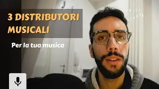 3 DISTRIBUTORI MUSICALI PER LA TUA MUSICA
