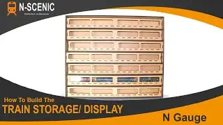 How to Build an N Gauge Display Cabinet With Rails and Ramp N SCENIC