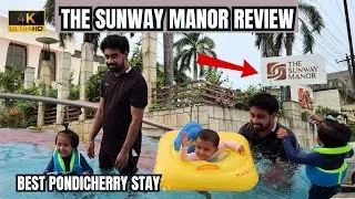 The Sunway Manor Pondicherry Review 🏨 | Best Luxury Hotel Stay with Pool & Buffet in Pondicherry